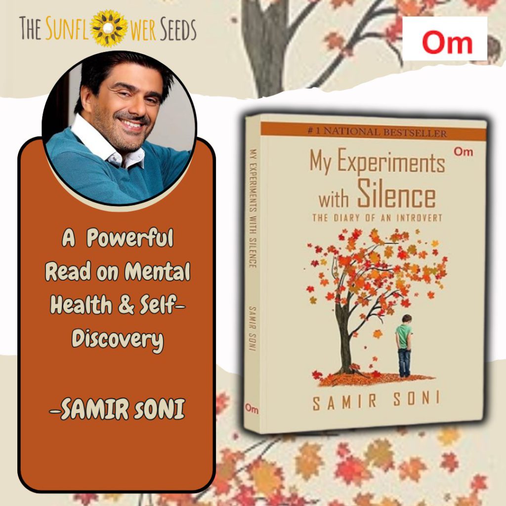 Samir Soni mental health book Book cover of My Experiments with Silence by Samir Soni”