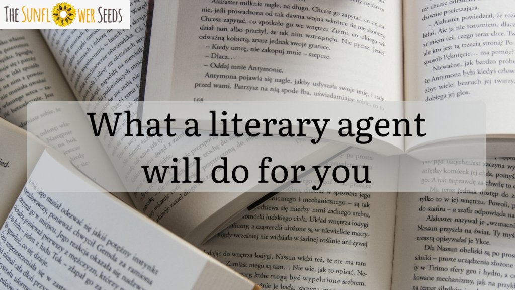 What a literary agent will do for you