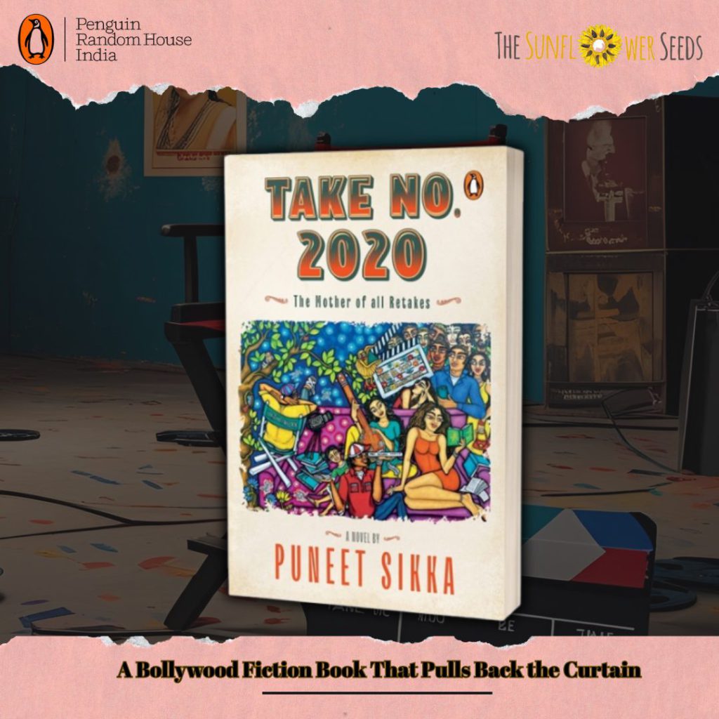 Take No. 2020 by Puneet Sikka – A Gritty Bollywood Fiction Book You Must Read